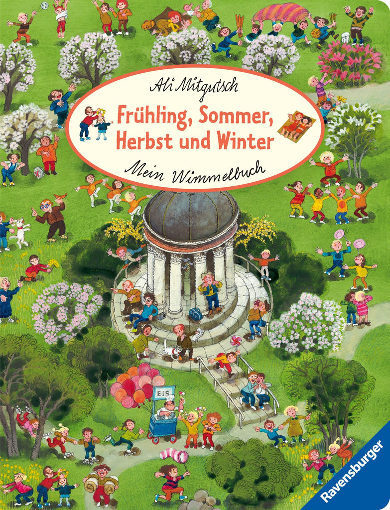 Ali Mitgutsch - Frühling, Sommer, Herbst und Winter - Mein Wimmelbuch - Ravensburger