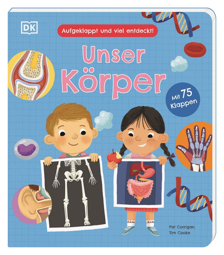 Aufgeklappt und viel entdeckt! Unser Körper - DK Verlag