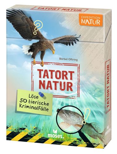 Expedition Tatort Natur 50 tier. Kriminalfälle - Moses