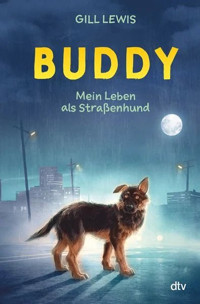 Hardcover: Buddy – Mein Leben als Straßenhund - DTV Verlag