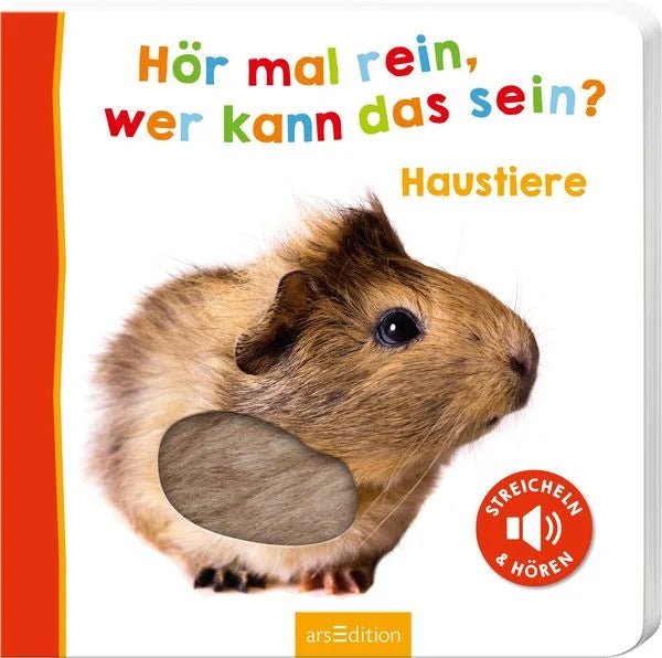 Hör mal rein wer kann das sein – Haustiere Soundbuch für Kinder cover