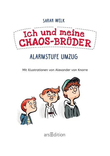 Ich und meine Chaos - Brüder - Ars Edition