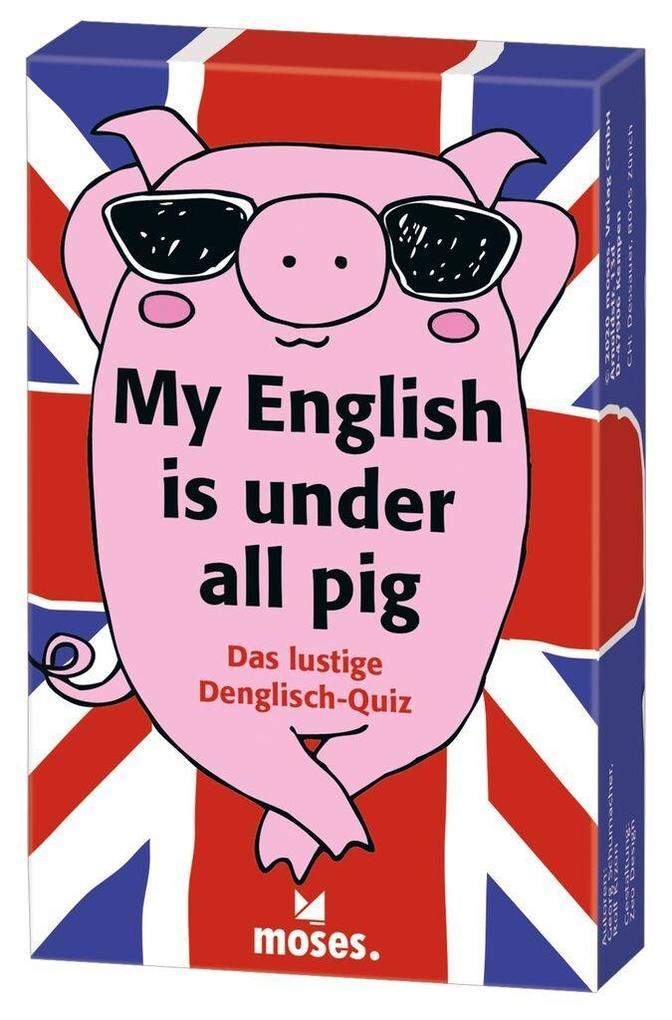 Kartenspiel - My English is under all pig - Moses