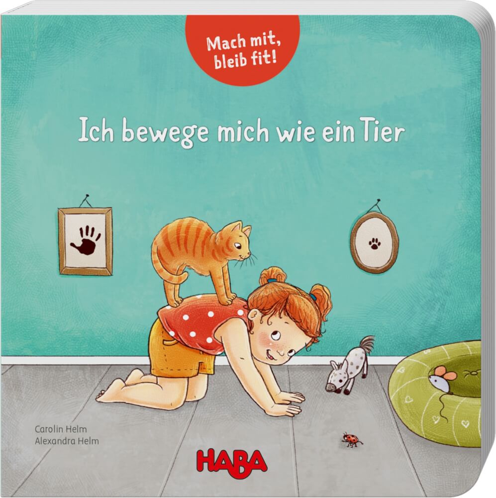 Mach mit, Bleib fit ! - Ich bewege mich wie ein Tier - Haba