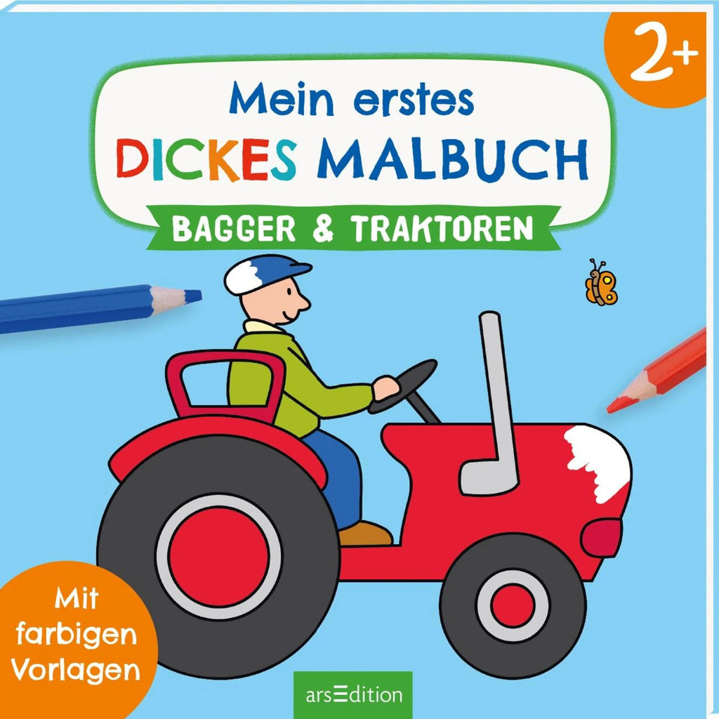 Mein erstes dickes Malbuch ab 2 – Bagger und Traktoren - Ars Edition