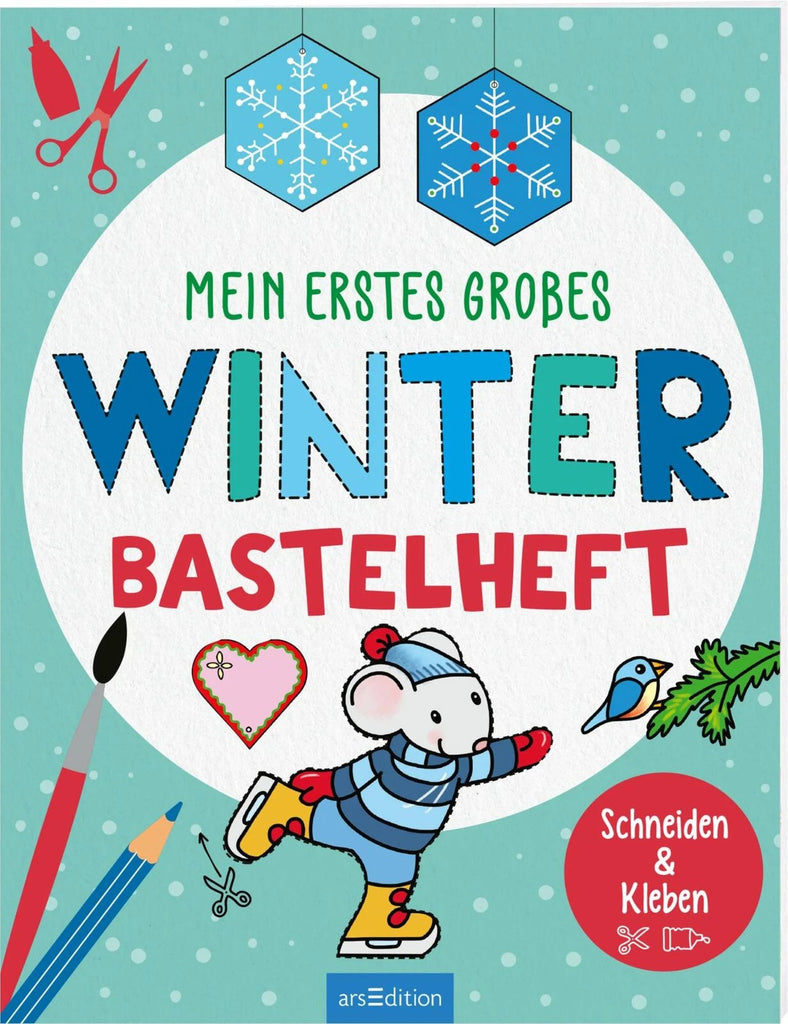 Mein erstes großes Winter - Bastelheft - Ars Edition