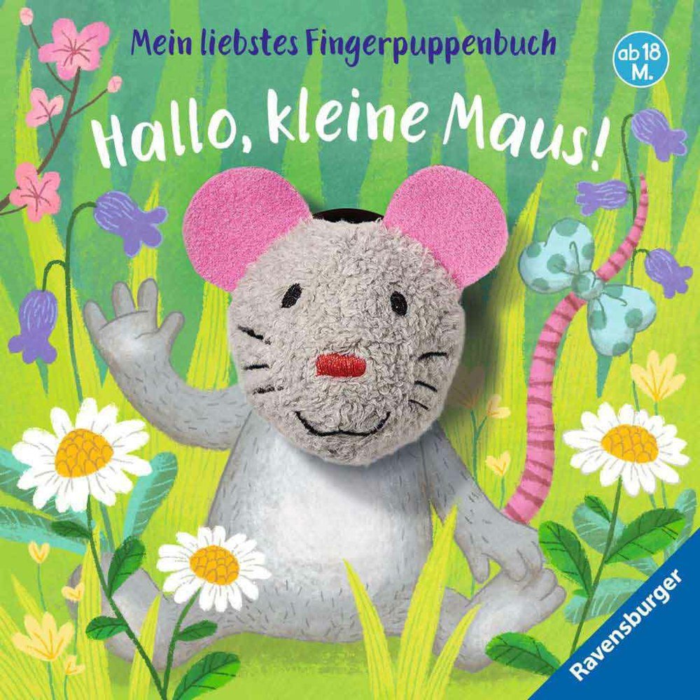 Mein liebstes Fingerpuppenbuch: Hallo, kleine Maus! - Ravensburger