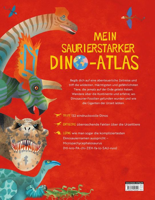 Mein saurierstarker Dino - Atlas - Eine Weltreise zu den Giganten der Urzeit - Moses