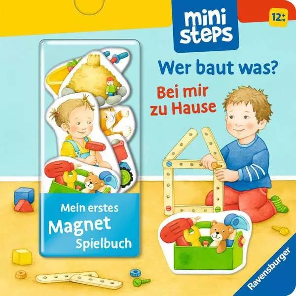 ministeps: Mein erstes Magnetbuch: Wer baut was? Bei mir zu Hause - Ravensburger