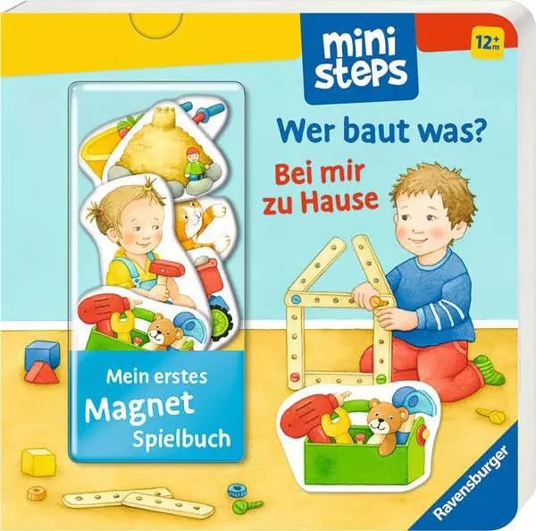 ministeps: Mein erstes Magnetbuch: Wer baut was? Bei mir zu Hause - Ravensburger