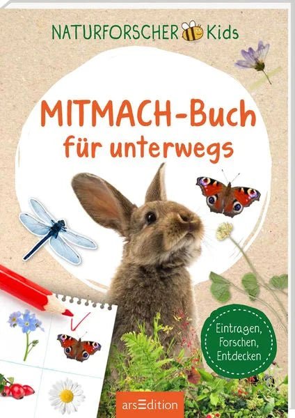 Naturforscher - Kids – Mitmach - Buch für unterwegs - Ars Edition