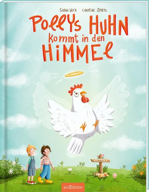 Bilderbuch „Pollys Huhn kommt in den Himmel“ – Abschied für Kinder ab 4 Jahren