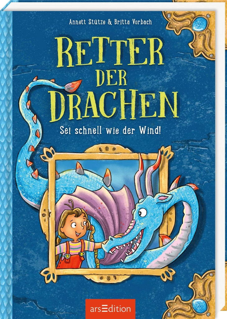 Retter der Drachen – Sei schnell wie der Wind! (Retter der Drachen 1) - Ars Edition