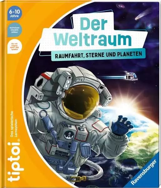 tiptoi® Der Weltraum: Raumfahrt, Sterne und Planeten - Ravensburger