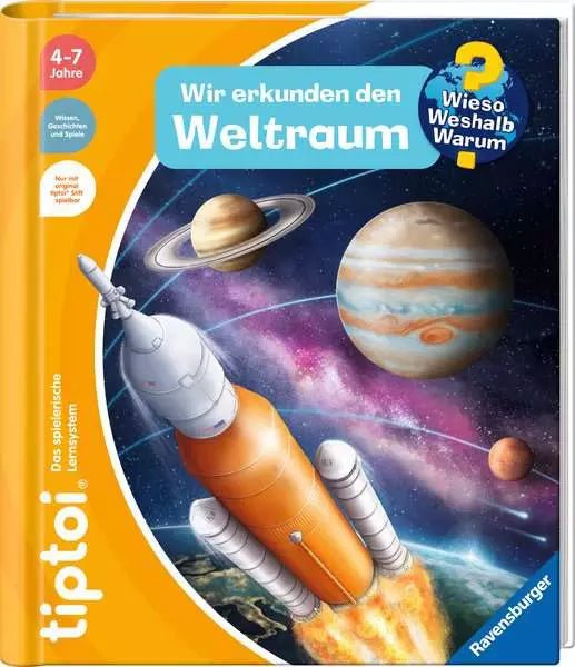 Tiptoi® Wieso? Weshalb? Warum? - Wir erkunden den Weltraum - Ravensburger