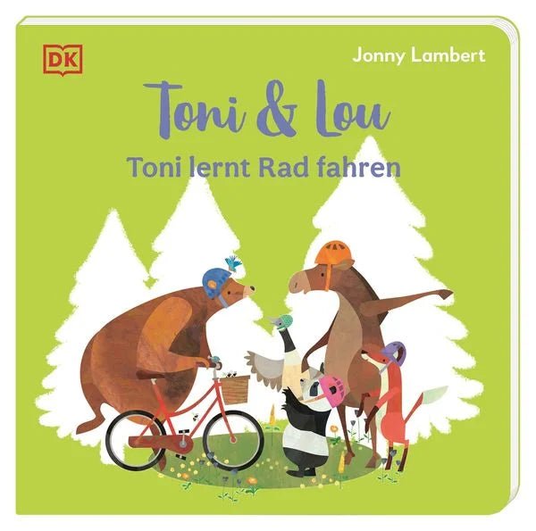 Toni & Lou. Toni lernt Rad fahren - DK Verlag