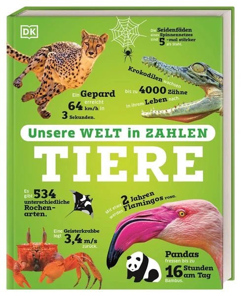 Unsere Welt in Zahlen - TIERE - DK Verlag