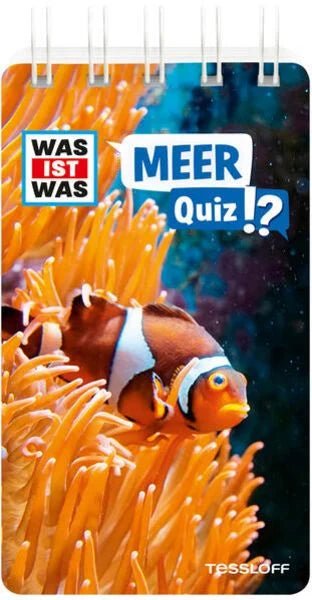 Was ist Was - Quiz !? - Spiralbindung - Meer - Tessloff