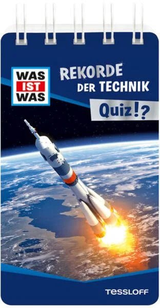 Was ist Was - Quiz !? - Spiralbindung - Rekorde der Technik - Tessloff