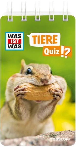 Was ist Was - Quiz !? - Spiralbindung - Tiere - Tessloff