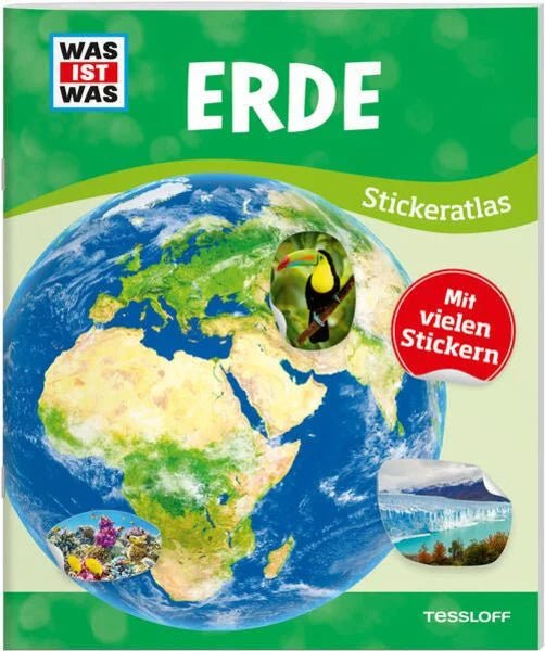 Was ist Was - Stickeratlas - Erde - Tessloff