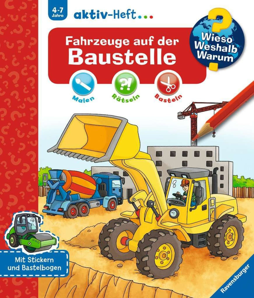 Wieso? Weshalb? Warum? aktiv - Heft: Fahrzeuge auf der Baustelle - Ravensburger