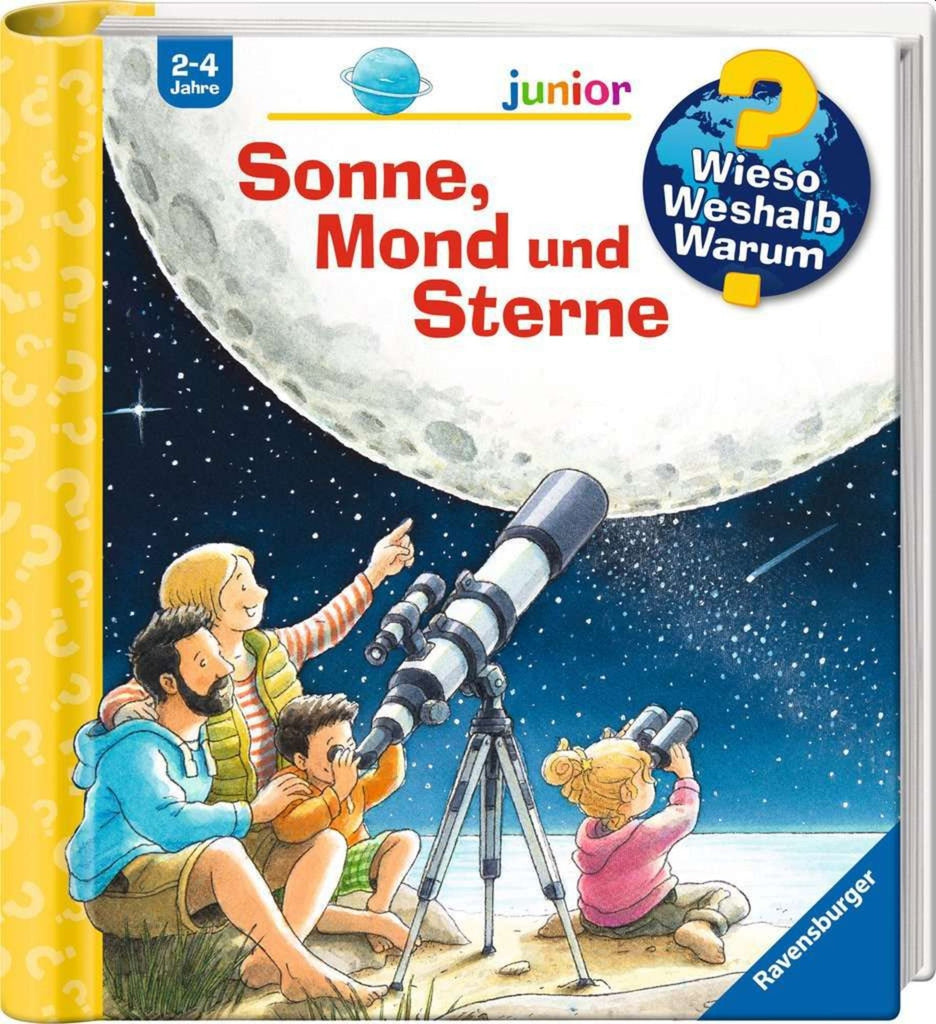 Wieso? Weshalb? Warum? junior, Band 72: Sonne, Mond und Sterne - Ravensburger