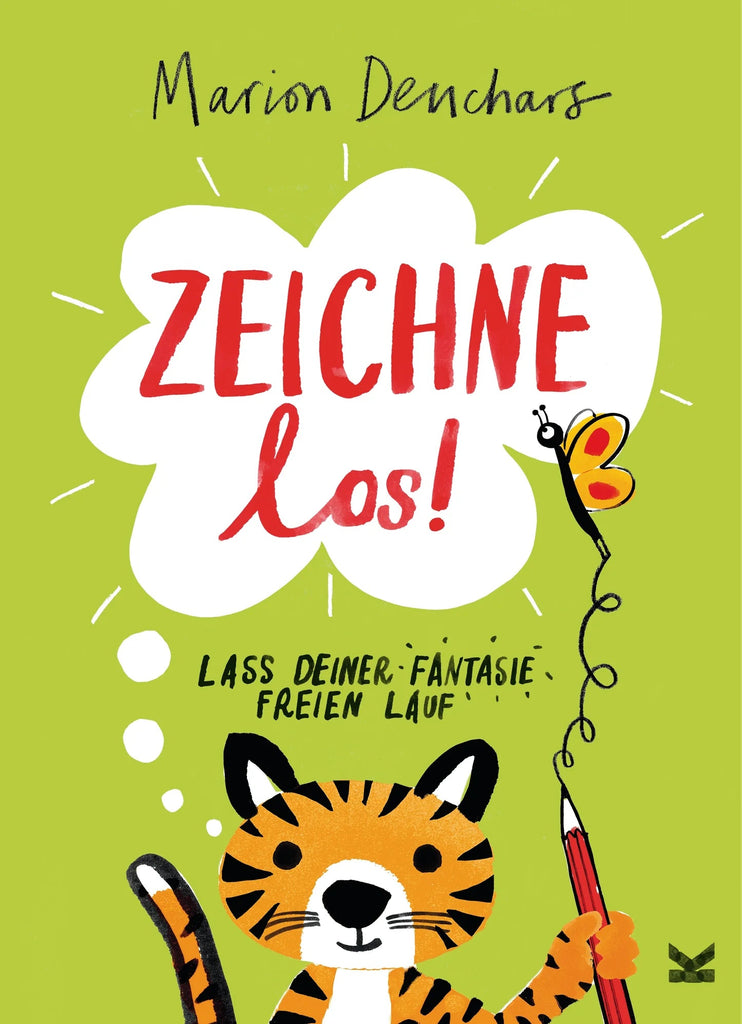 Zeichne los! Lass deiner Fantasie freien Lauf - Laurence King Verlag